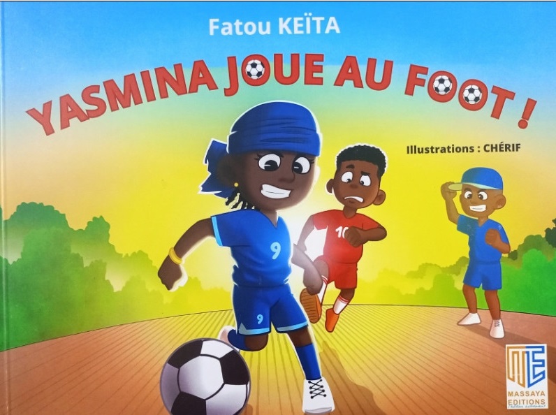 Yasmina joue au foot de Fatou Keïta